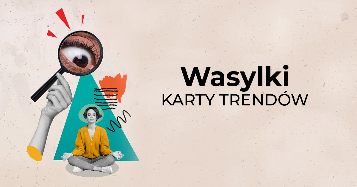 WASYLKI –  karty trendów